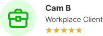 Review by Cam B, workplace client, giving 5 stars.